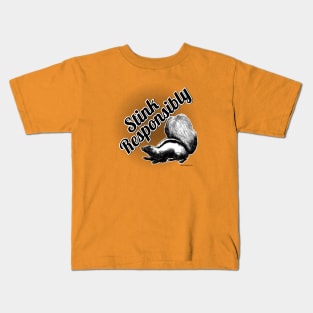 Stink Responsibly - funny skunk Kids T-Shirt